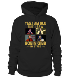 I SAW ROBIN GIBB ON STAGE