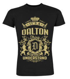 Dalton Shirts A Dalton Thing You Wouldn't Understand T shirts Hoodies Sweatshirts