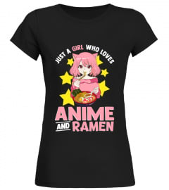 Just A Girl Who Loves Anime and Ramen Bowl Japanese Noodles T-Shirt