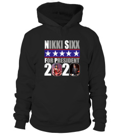 NIKKI SIXX FOR PRESIDENT 2020