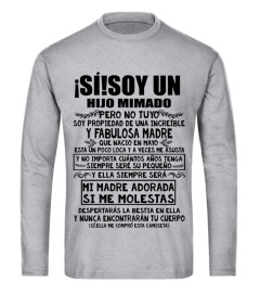 !SI!SOY UN HIJO MIMADO PERO NO TUYO SOY PROPIEDAD DE