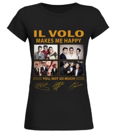 IL VOLO MAKES ME HAPPY