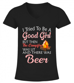 I Tried To Be A Good Girl But Campfire And Beer Camping T-Shirt