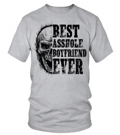 Sassy Boyfriend T-Shirt, Best Asshole Boyfriend Ever, Best Boyfriend Gift, Skull Lover Shirt, Funny Sarcastic Sayings, Gift For Him 