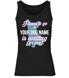 CUSTOMIZABLE WITH YOUR DOG NAME