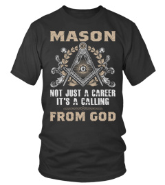 Mason. It's A Calling From God