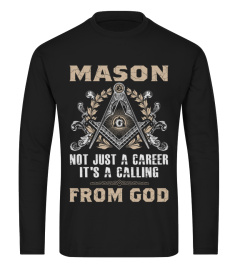 Mason. It's A Calling From God