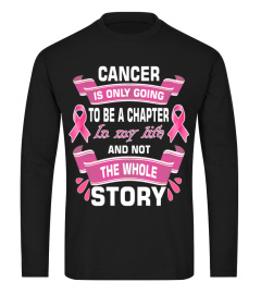 breast cancer Cancer Is Only Going To Be A Chapter In My Life And Not The Whole Story love