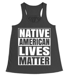 Native American Lives Matter - Oglala Lakota Sioux Dakota T-Shirt