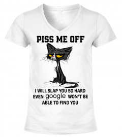 Piss me off i will slap you so hard funny cat gifts T-Shirt