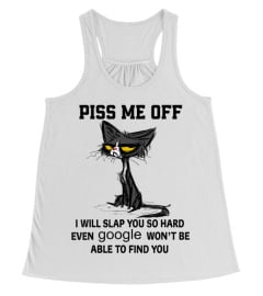 Piss me off i will slap you so hard funny cat gifts T-Shirt