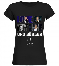 LOVE OF MY LIFE - URS BUHLER