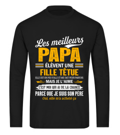 LES MEILLEURS PAPA ELEVENT UNE FILLE TETUE