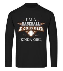 I'M A BASEBALL & COLD BEER KINDA GIRL