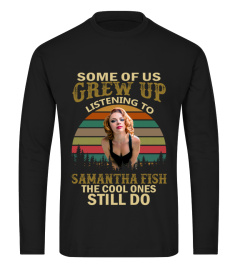 GREW UP LISTEN TO SAMANTHA FISH