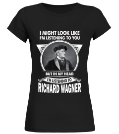 LISTENING TO RICHARD WAGNER