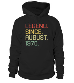 Legend Since August 1970 Tee 50Th Birthday 50Th Bday