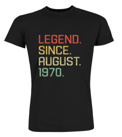 Legend Since August 1970 Tee 50Th Birthday 50Th Bday