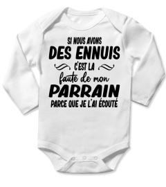 Si nous avons des ennuis c'est la faute de mon parrain parce que je l'ai écouté - Edition Limitée