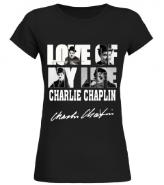 LOVE OF MY LIFE - CHARLIE CHAPLIN