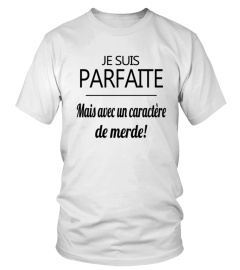 Je suis parfaite mais avec un caractère de merde !  - Edition Limitée