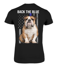 ENGLISH BULLDOG  - BACK THE BLUE