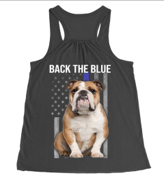 ENGLISH BULLDOG  - BACK THE BLUE