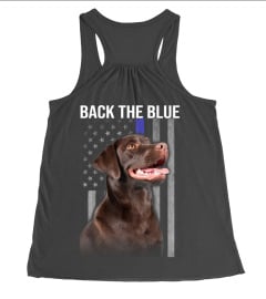 CHOCOLATE LABRADOR  - BACK THE BLUE