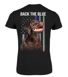 CHOCOLATE LABRADOR  - BACK THE BLUE