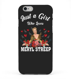 GIRL WHO LOVES MERYL STREEP