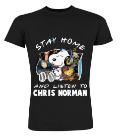 STAY HOME AND LISTEN TO CHRIS NORMAN