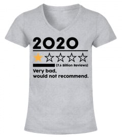 2020 Very Bad, 7.6 Billion Reviews, Would Not Recommend, 1 Star Rating T-Shirt, Disappointing 2020, 2020 Sucks, Social Distancing, Quarantine