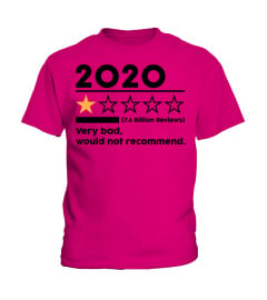 2020 Very Bad, 7.6 Billion Reviews, Would Not Recommend, 1 Star Rating T-Shirt, Disappointing 2020, 2020 Sucks, Social Distancing, Quarantine