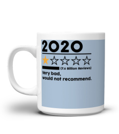 2020 Very Bad, 7.6 Billion Reviews, Would Not Recommend, 1 Star Rating T-Shirt, Disappointing 2020, 2020 Sucks, Social Distancing, Quarantine