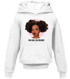 Big Hair Big Dreams Afro Locken Black Lives Matter T-Shirt