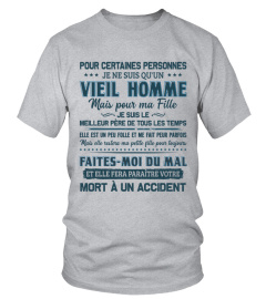 MAIS POUR MA FILLE JE SUIS LE MEILLEUR PERE DE TOUS LES TEMPS