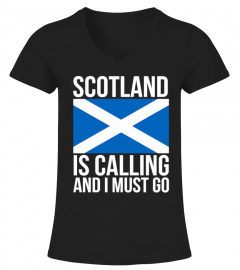 Funny Scottish Tshirt Scotland is Calling and I Must Go