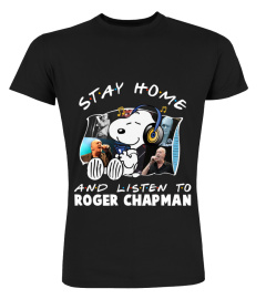 STAY HOME AND LISTEN TO ROGER CHAPMAN