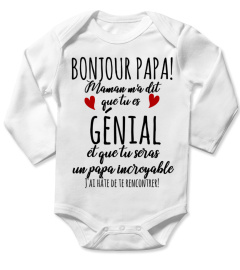 BONJOUR PAPA MAMAN M'A DIT QUE TU ES GENIAL