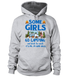 Flamingo Camping T-Shirt, Some Girls Go Camping & Drink Too Much, Funny Camp Lovers, Summer Holiday Gift, Drinking Camping Gift, Camper Gift