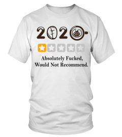 Limited Edition - 2020, Absolutely Fucked, Would Not Recommend