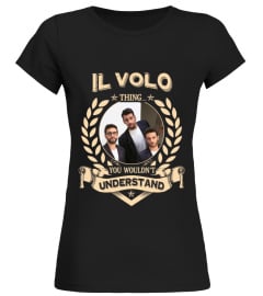 IL VOLO THING YOU WOULDN'T UNDERSTAND