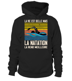 La vie est belle mais La natation la rend meilleure