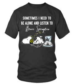 Snoopy Sometimes I Need to Be Alone and Listen to Bruce Springsteen