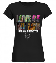 LOVE OF MY LIFE - JORDANA BREWSTER