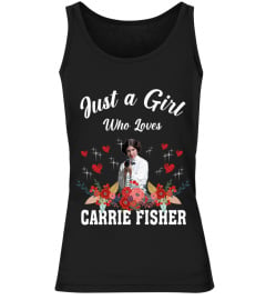 GIRL WHO LOVES CARRIE FISHER