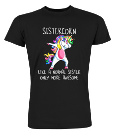 Sistercorn Like A Sister Only Awesome Dabbing Unicorn Shirt