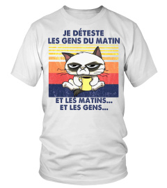 je déteste les gens de matin et les matins et les gens