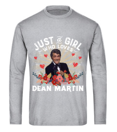 JUST A GIRL WHO LOVES DEAN MARTIN