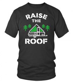 Raise The Roof - A Frame